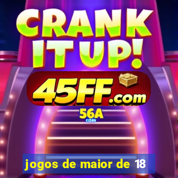 jogos de maior de 18